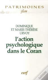 L'Action Psychologique Dans Le Coran