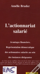 L'Actionnariat Salarié ; Avantages Financiers