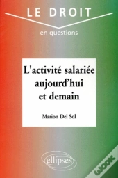 L'Activité Salariée Aujourd'Hui Et Demain