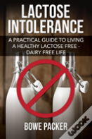 Lactose Intolerance: A Practical Guide T