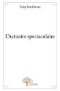 L'Actuaire Spectaculaire - Preview