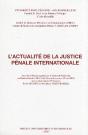 L'Actualité De La Justice Pénale Internationale - Preview