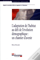 L'Adaptation De L'Habitat Au Défi De L'Évolution Démographique : Un Chantier D'Avenir