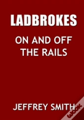 Ladbrokes On And Off The Rails