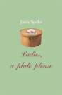 Ladies, A Plate Please - Preview