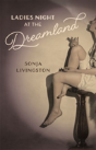 Ladies Night At The Dreamland - Preview