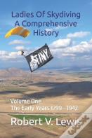 Ladies Of Skydiving A Comprehensive History