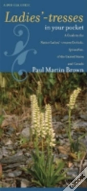 Ladies'-Tresses In Your Pocket
