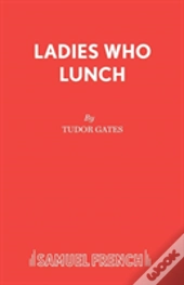 Ladies Who Lunch