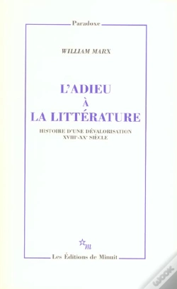 Capa do artigo L'Adieu À La Littérature ; Histoire D'Une Dévalorisation, Xviii-Xx Siècle