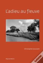 L'Adieu Au Fleuve