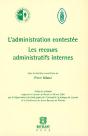 L'Administration Contestée ; Les Recours Administratifs Internes - Preview