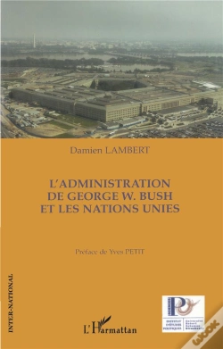 Capa do artigo L'Administration De George W. Bush Et Les Nations Unies