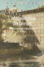 L'Administration Des Faveurs - Preview