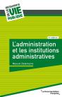 L'Administration Et Les Institutions Administratives (3e Édition) - Preview