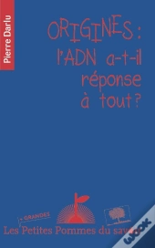 L'Adn A-T-Il Reponse À Tout ?