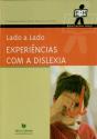 Lado a Lado - Experiências com a Dislexia - Preview