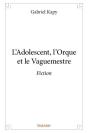L'Adolescent, L'Orque Et Le Vaguemestre - Fiction - Preview