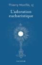 L'Adoration Eucharistique - Preview