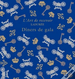 Capa do artigo Ladurée ; Dîners De Gala