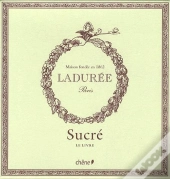 Ladurée ; Sucré