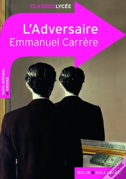 Capa do artigo L'Adversaire, D'Emmanuel Carrère; Texte Intégral ; Dossier
