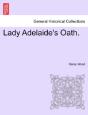 Lady Adelaide'S Oath. - Preview