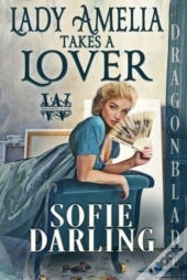 Lady Amelia Takes A Lover