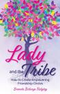 Lady And The Tribe - Preview