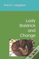 Lady Baldrick And Change