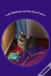 Lady Baldrick And The Dust Fairies
