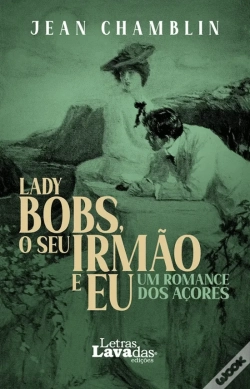 Capa do artigo Lady Bobs, o Seu Irmão e Eu