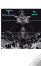 Lady Boner The Sequel
