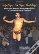 Lady Boys, Tom Boys, Rent Boys