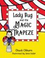 Lady Bug And The Magic Trapeze - Preview