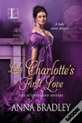 Lady Charlotte'S First Love