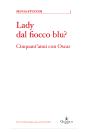 Lady Dal Fiocco Blu? - Preview