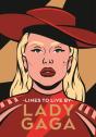Lady Gaga Lines To Live By - Preview