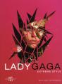 Lady Gaga ; Style Extrême - Preview
