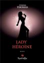Lady Héroïne - Preview