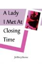 Lady I Met At Closing Time - Preview