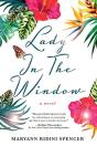 Lady In The Window - Preview
