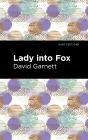 Lady Into Fox - Preview