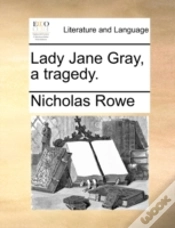 Capa do artigo Lady Jane Gray, A Tragedy.