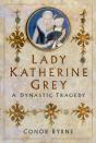 Lady Katherine Grey - Preview