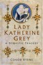 Lady Katherine Grey - Preview