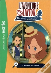 Lady Layton 04 - Le Casse Du Siecle - T4