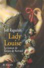 Lady Louise ; Le Roman De Louise De Keroual - Preview