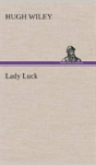 Lady Luck - Preview