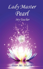 Lady Master Pearl, My Teacher - Preview